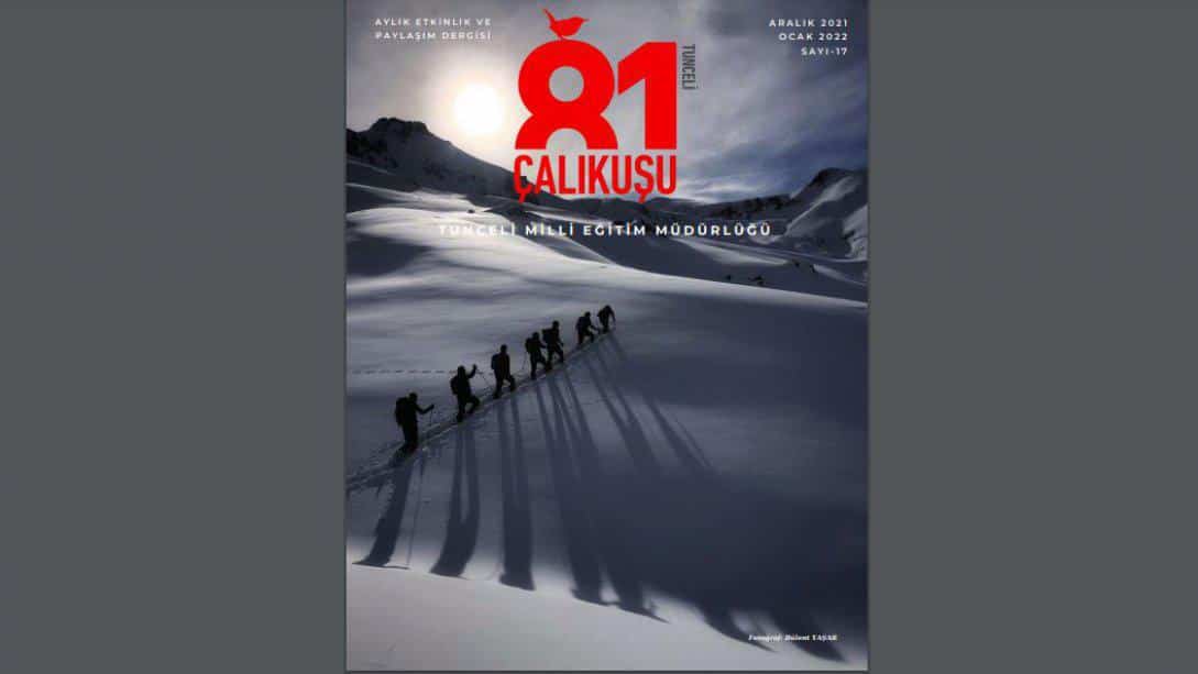 Ovacık İlçemizin Yeraldığı  '81 İl Çalıkuşu Tunceli' Dergimiz